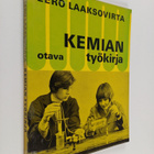 Eero Laaksovirta : Kemian työkirja keskikoulua varten - pikkukuva 1