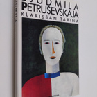 Ljudmila Petrusevskaja : Klarissan tarina - pikkukuva 1