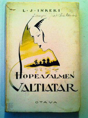 L. J. INKERI: Hopeasalmen valtiatar, v. 1930