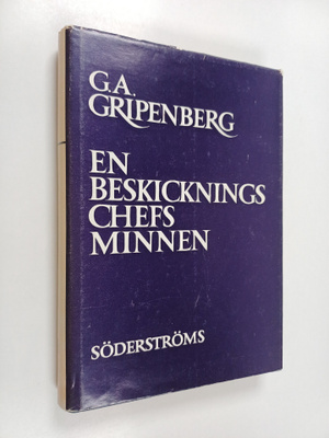 G. A. Gripenberg : En beskickningschefs minnen: Finland i...