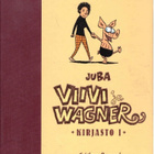 Viivi ja Wagner kirjasto I (Juba) - pikkukuva 1