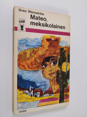 Sven Wernström : Mateo, meksikolainen