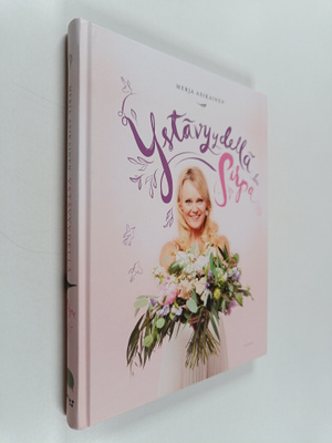 Merja Asikainen : Ystävyydellä Sirpa
