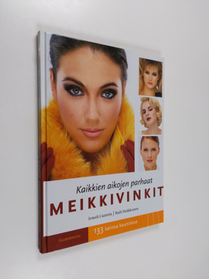 Irmeli Castren : Kaikkien aikojen parhaat meikkivinkit : ...