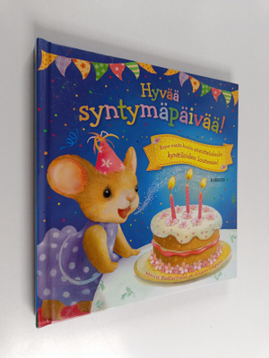 Moira Butterfield : Hyvää syntymäpäivää!