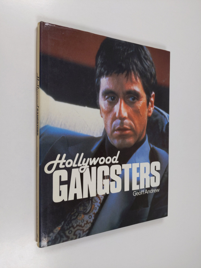 Geoff Andrew : Hollywood gangsters