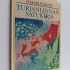 Ilmari Kianto : Turjanlinnan satukirja - pikkukuva 1