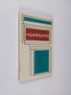 Aimo T. Nikolainen : Rajankäyntiä