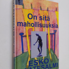 Esko Raatesalmi : On sitä mahollisuuksia (signeerattu) - pikkukuva 1