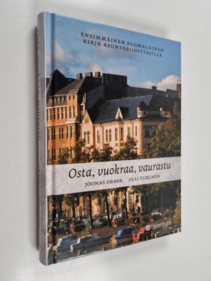 Olli Turunen ym. : Osta, vuokraa, vaurastu