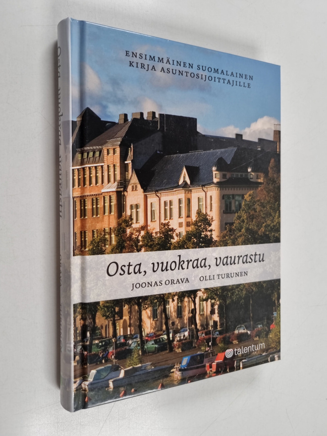 Olli Turunen ym. : Osta, vuokraa, vaurastu