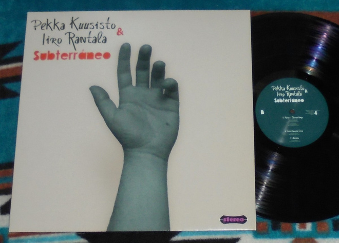 PEKKA KUUSISTO & IIRO RANTALA ~ Subterráneo ~ LP
