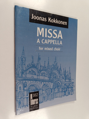 Joonas Kokkonen : Missa A cappella for mixed choir
