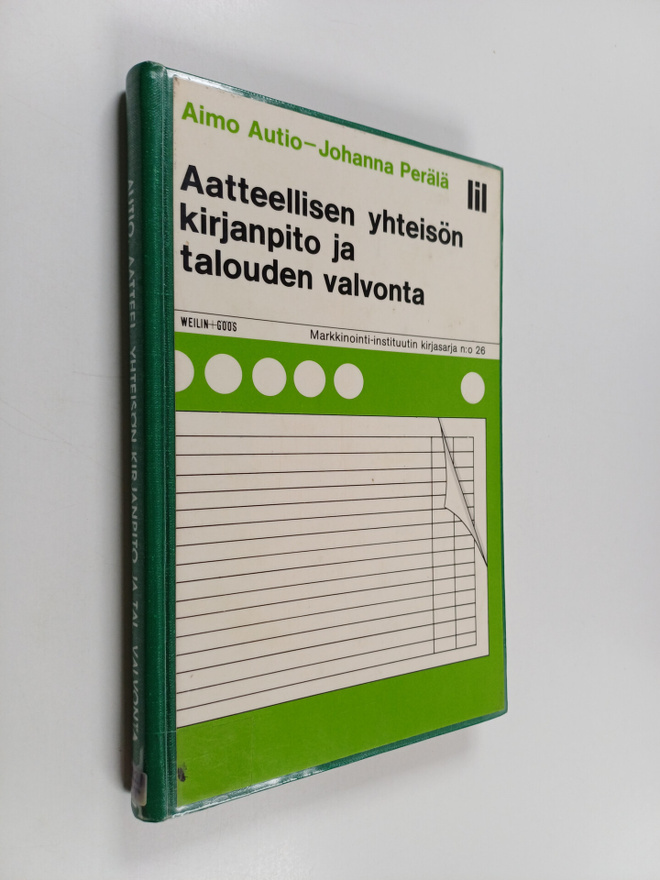 Aimo Autio : Aatteellisen yhteisön kirjanpito ja talouden...