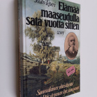 Jouko Teperi : Elämää maaseudulla sata vuotta sitten : su... - pikkukuva 1