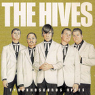 THE HIVES - TYRANNOSAURUS HIVES - pikkukuva 1