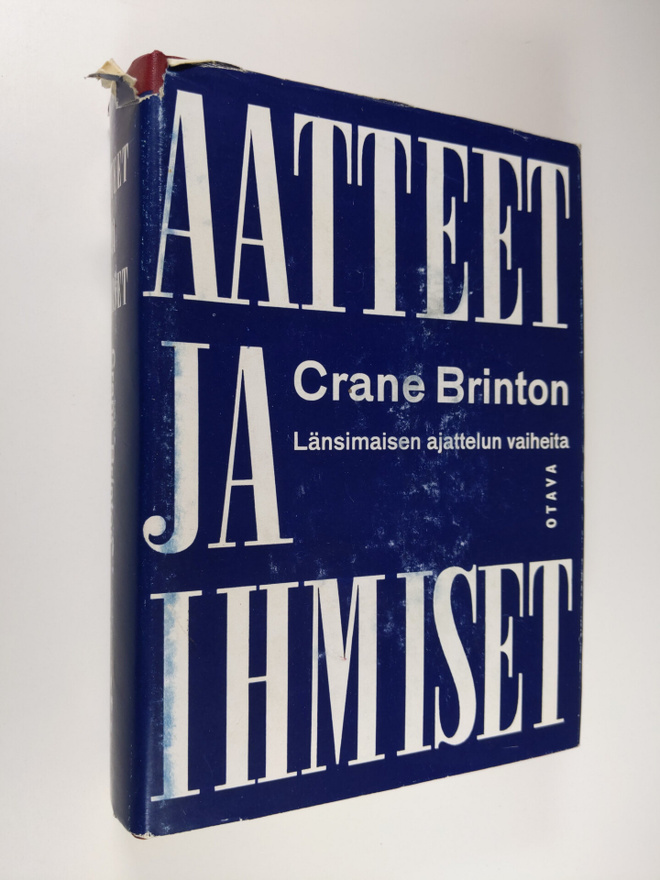 Crane Brinton : Aatteet ja ihmiset : länsimaisen ajattelu...