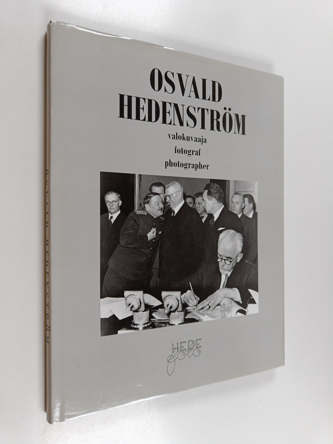Osvald Hedenström : Osvald Hedenström : valokuvaaja = fot...