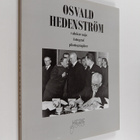 Osvald Hedenström : Osvald Hedenström : valokuvaaja = fot... - pikkukuva 1