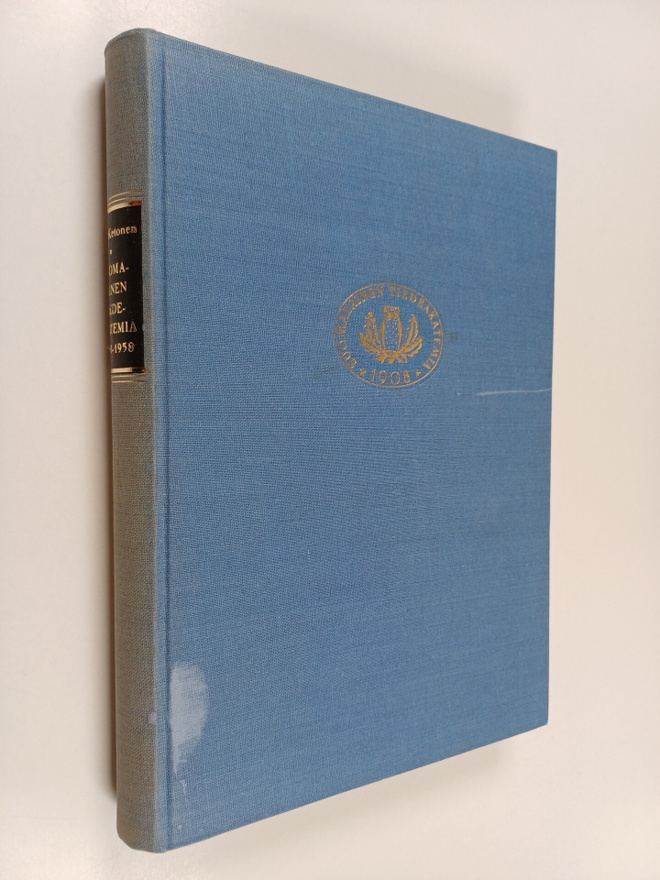 Oiva Ketonen : Suomalainen tiedeakatemia 1908-1958
