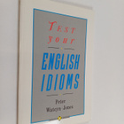 Peter Watcyn-Jones : Test your English idioms - pikkukuva 1