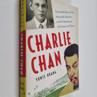 Yunte Huang : Charlie Chan : the untold story of the hono... - pikkukuva 1
