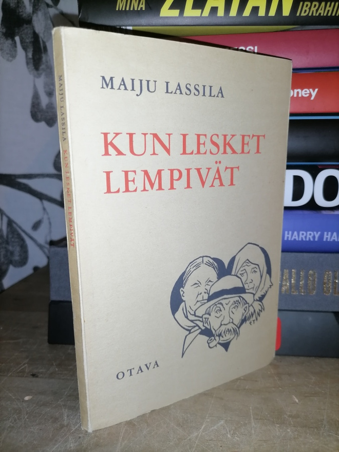 Maiju Lassila - Kun lesket lempivät - Otava 1961