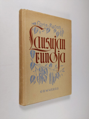 Larin-Kyösti : Lausujan runoja