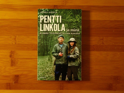 Anneli Jussila - Pentti Linkola ja minä