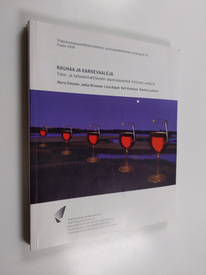 Rauhaa ja karnevaaleja : tieto- ja taitoammattilaisten as...