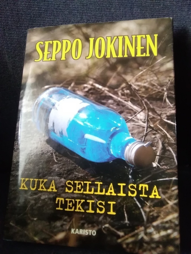 Seppo Jokinen: Kuka sellaista tekisi