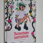 Janette Hannukainen : Ikimetsän soittolista - pikkukuva 1