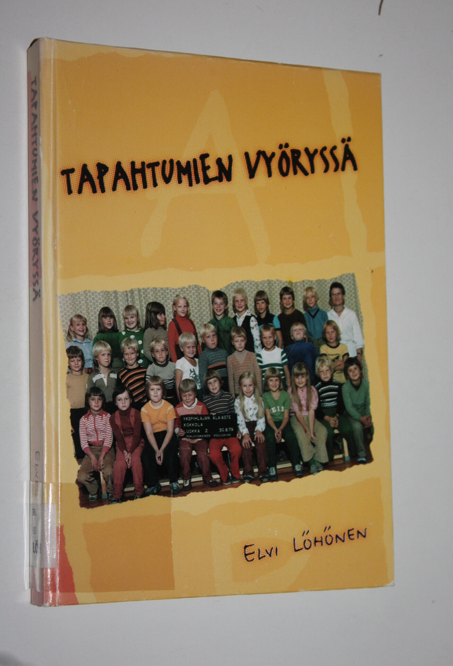 Elvi Löhönen : Tapahtumien vyöryssä