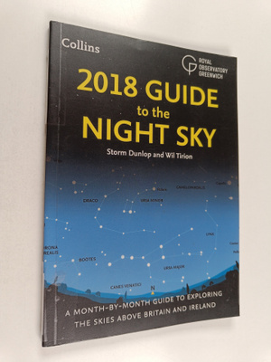Storm Dunlop : 2018 guide to the night sky : Month-by-mon...