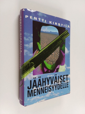Pentti Kirstilä : Jäähyväiset menneisyydelle : jännitysro...