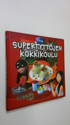 Ira L Meyer : Supertyttöjen kokkikoulu