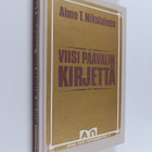 Aimo T. Nikolainen : Viisi Paavalin kirjettä : työn ja ta... - pikkukuva 1