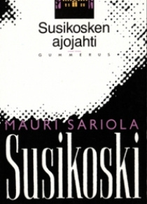 Mauri Sariola - Susikosken ajojahti
