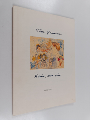 Tove Jansson : Karin, min vän
