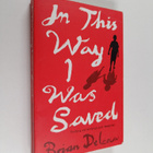 Brian DeLeeuw : In this Way I was Saved - pikkukuva 1
