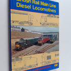 Colin J. Marsden ym. : British Rail Main Line Diesel Loco... - pikkukuva 1