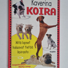 Marty Crisp : Kaverina koira : mitä lapset haluavat tietä... - pikkukuva 1