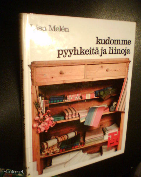 Lisa Melen KUDOMME PYYHKEITÄ JA LIINOJA (1 p. 1982) Sis.pk:t