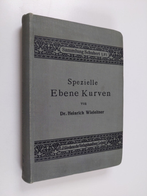 Heinrich Wieleitner : Spezielle ebene kurven