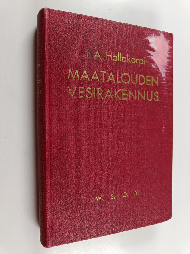 I. A. Hallakorpi : Maatalouden vesirakennus