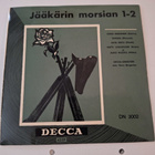 JÄÄKÄRIN MORSIAN 1-2 ( 7 " EP ) - pikkukuva 1