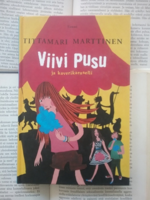Tittamari Marttinen - Viivi Pusu ja kaverikaruselli (sid.)