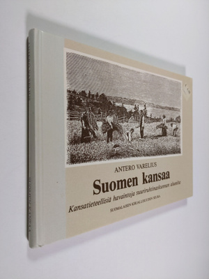 Antero Warelius : Suomen kansaa : kansatieteellisiä havai...