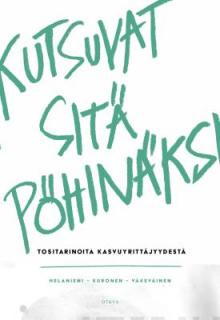 Katariina Helaniemi - Kutsuvat sitä pöhinäksi