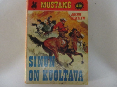 MUSTANG SINUN ON KUOLTAVA